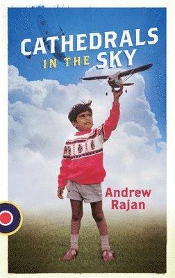 Andrew Rajan - Cathedrals in the Sky, Häftad. Tillgänglighet: Lägg i varukorg