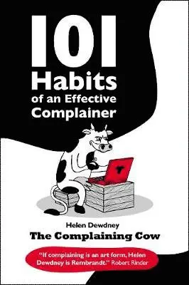 Helen Dewdney - 101 Habits of an Effective Complainer, Häftad. Tillgänglighet: Lägg i varukorg