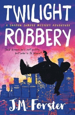 J M Forster - Twilight Robbery, Häftad. Tillgänglighet: Lägg i varukorg