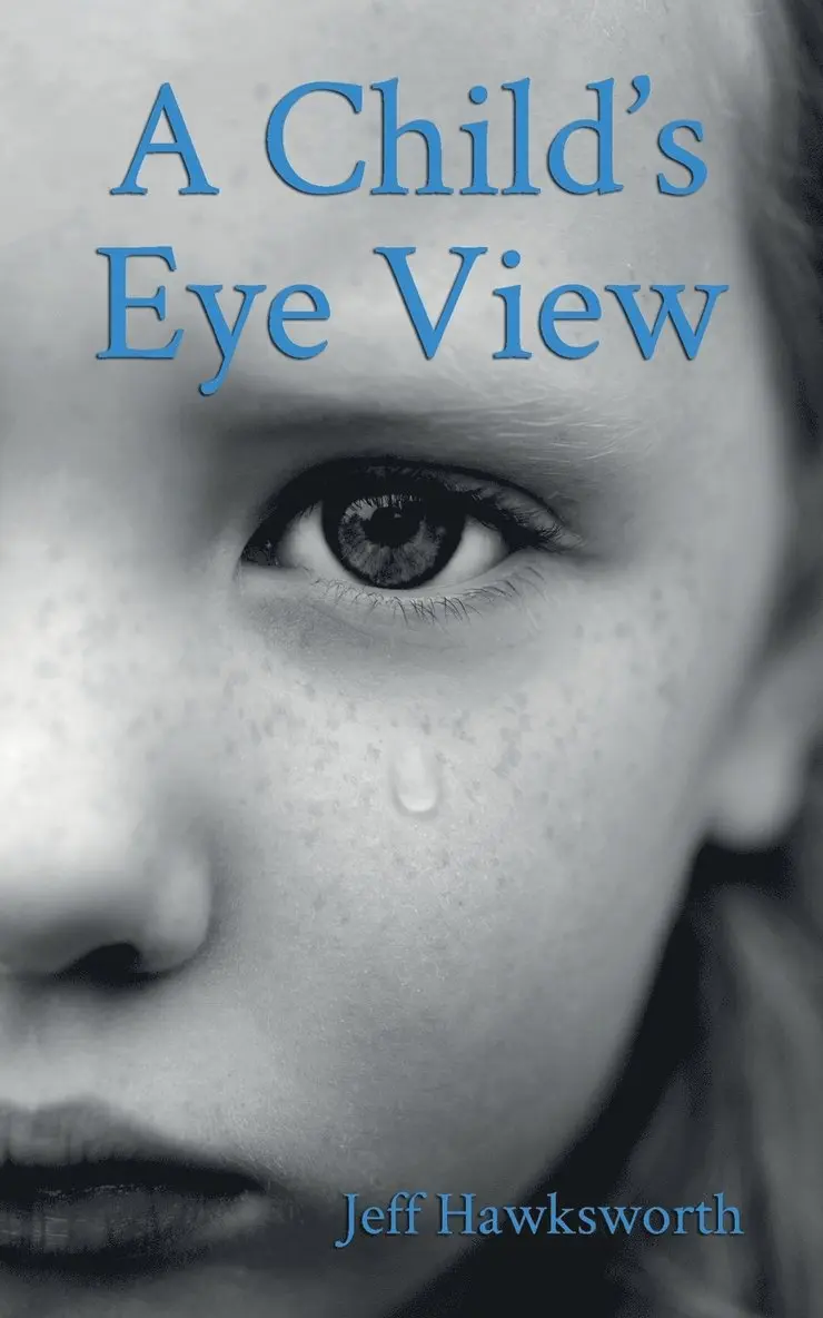 Jeff Hawksworth - Child's Eye View, Häftad. Tillgänglighet: Lägg i varukorg