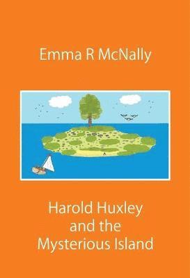 Emma McNally, Jmd Writing and Editorial Services - Harold Huxley and the Mysterious Island, Häftad. Tillgänglighet: Lägg i varukorg