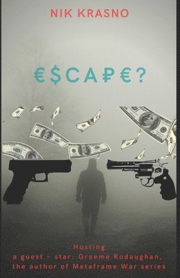 Graeme Rodaughan, Nik Krasno - Escape?, Häftad. Tillgänglighet: Lägg i varukorg