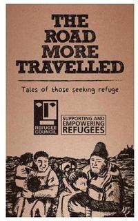 The Road More Travelled: Tales of those seeking refuge