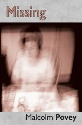 Malcolm Povey - Missing, Häftad. Tillgänglighet: Lägg i varukorg