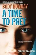 Body Holiday - A Time to Prey
