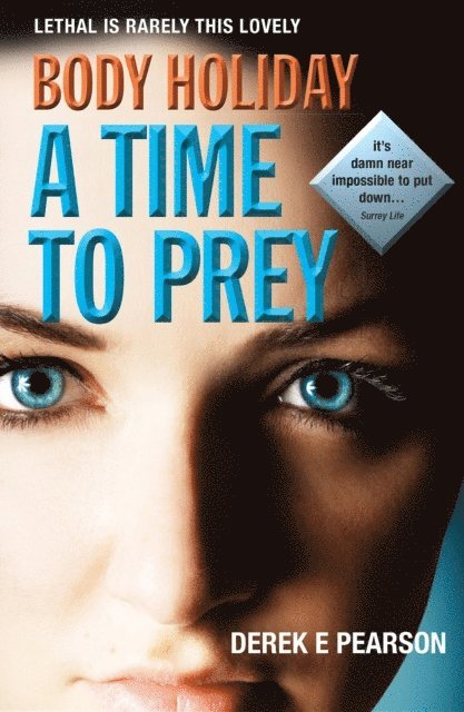 Derek E. Pearson - Body Holiday - A Time To Prey, E-bok
