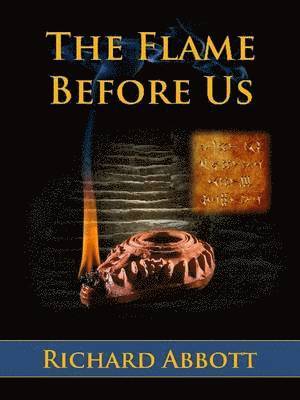 Richard Abbott - Flame Before Us, Häftad. Tillgänglighet: Lägg i varukorg