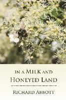 Richard Abbott - In a Milk and Honeyed Land, Häftad. Tillgänglighet: Lägg i varukorg
