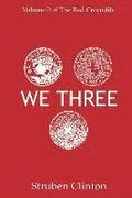 We Three