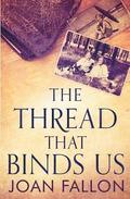 The Thread That Binds Us
