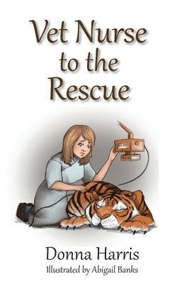 Donna Harris - Vet Nurse to the Rescue, Häftad. Tillgänglighet: Lägg i varukorg
