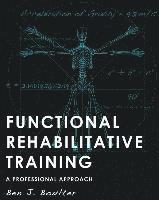 Functional Rehabilitative Training