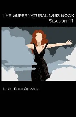 Light Bulb Quizzes - Supernatural Quiz Book Season 11, Häftad. Tillgänglighet: Lägg i varukorg