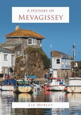 Liz Hurley - History of Mevagissey, Häftad