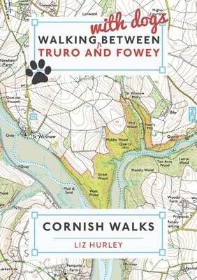 Liz Hurley - Dog Walks between Truro and Fowey, Häftad