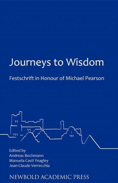 Jean-Claude Verrecchia, Manuela Casti Yeagley, Andreas Bochmann - Journeys to Wisdom, E-bok