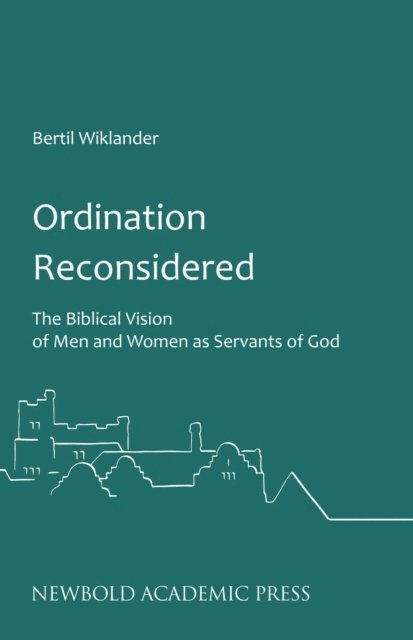 Bertil Wiklander - Ordination Reconsidered, E-bok