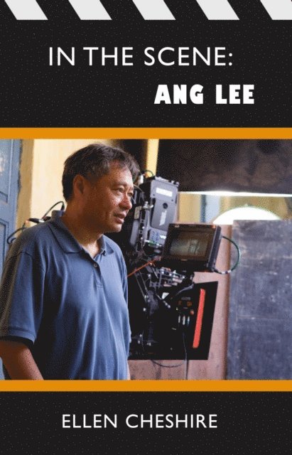 Ellen Cheshire - In The Scene: Ang Lee, E-bok