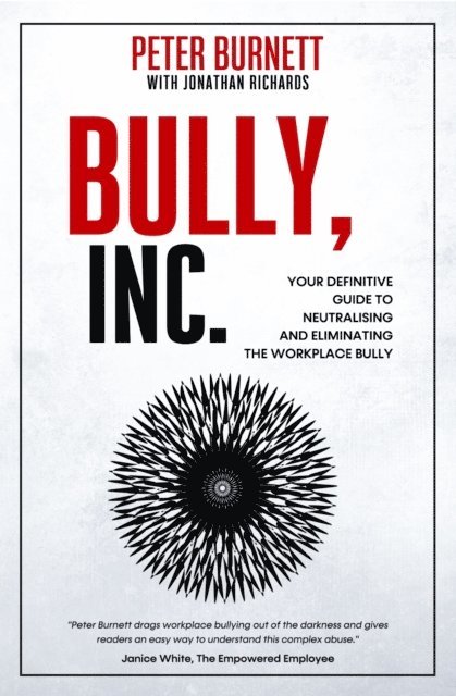 Peter Burnett - BULLY, INC., E-bok