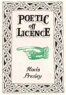 Hovis Presley - Poetic Off Licence, Häftad. Tillgänglighet: Lägg i varukorg