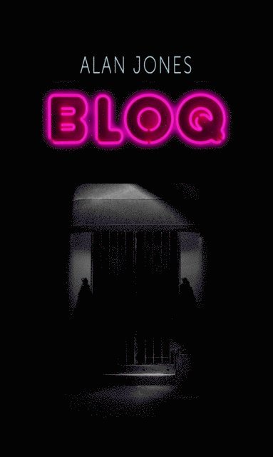 Alan Jones - Bloq, E-bok