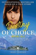 Destiny of Choice: part 1 & 2
