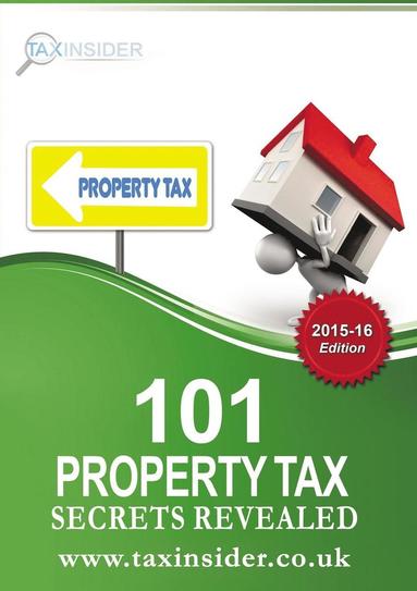 Jennifer Adams - 101 Property Tax Secrets Revealed 2015/16, Häftad