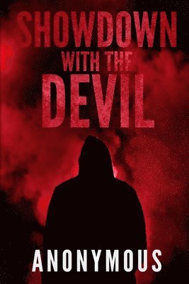 Anonymous - Showdown With The Devil: Bourbon Kid Book 10, Häftad