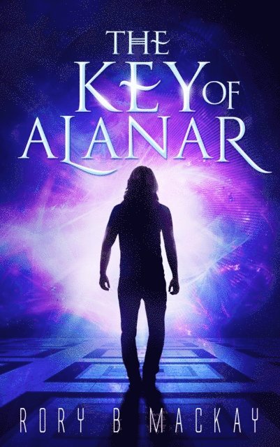 Rory B Mackay - Key of Alanar, E-bok