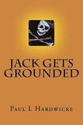 Jack Gets Grounded