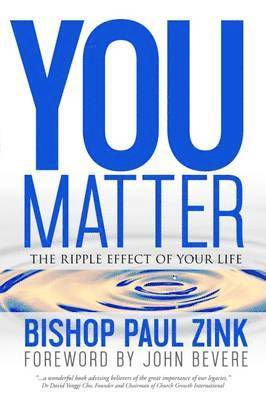 Bishop Paul Zink - You Matter, Häftad