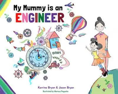 Kerrine Bryan, Jason Bryan - My Mummy is an Engineer, Häftad. Tillgänglighet: Lägg i varukorg