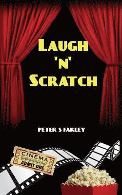 Peter Stuart Farley - Laugh 'n' Scratch, Häftad. Tillgänglighet: Lägg i varukorg