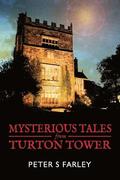 Mysterious Tales From Turton Tower