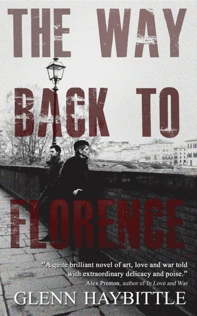 Glenn Haybittle - Way Back to Florence, E-bok