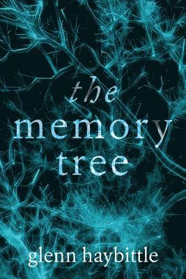 Glenn Haybittle - Memory Tree, E-bok