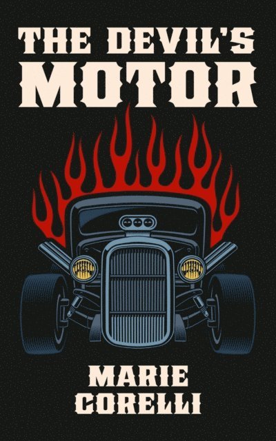 Marie Corelli - Devil's Motor- A Fantasy, E-bok