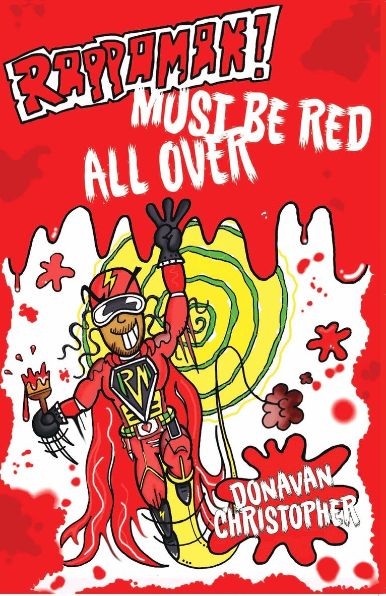 Donavan Christopher - Rappaman, Must be Red All Over, Häftad