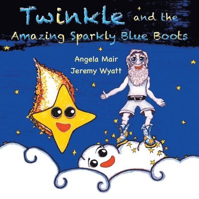 Angela Mair - Twinkle and the Amazing Sparkly Blue Boots, Häftad. Tillgänglighet: Lägg i varukorg