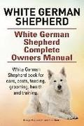 White German Shepherd. White German Shepherd Complete Owners Manual. White German Shepherd book for care, costs, feeding, grooming, health and trainin