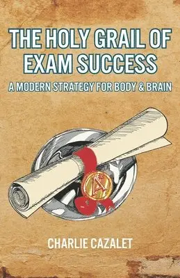 Holy Grail of Exam Success