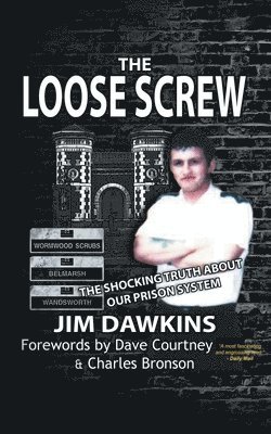 Jim Dawkins - Loose Screw, Häftad. Tillgänglighet: Lägg i varukorg