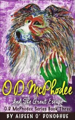 Aideen O'Donoghue - O.D Mcphodee Series Book Three, Häftad. Tillgänglighet: Lägg i varukorg