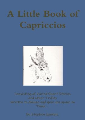 Stephen Gamble - Little Book of Capriccios, Häftad