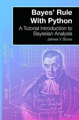 James V Stone - Bayes' Rule With Python, Häftad. Tillgänglighet: Lägg i varukorg