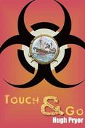 TOUCH & GO