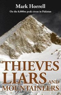 Thieves, Liars and Mountaineers