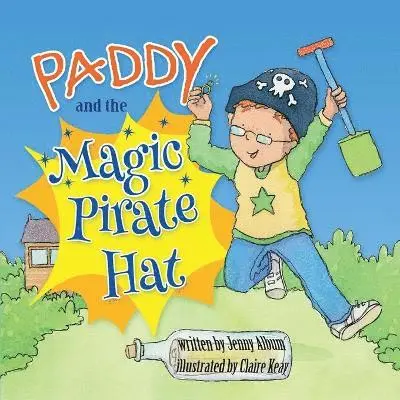 Jenny Album - Paddy and the Magic Pirate Hat, Häftad. Tillgänglighet: Lägg i varukorg