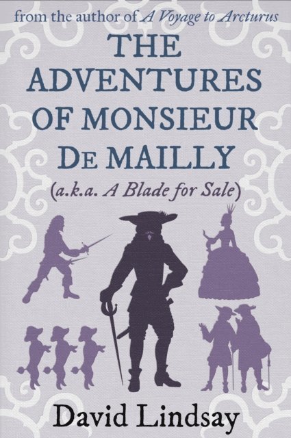 David Lindsay - Adventures of Monsieur de Mailly, E-bok