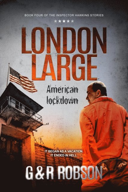 Roy Robson, Garry Robson - London Large: American Lockdown, E-bok